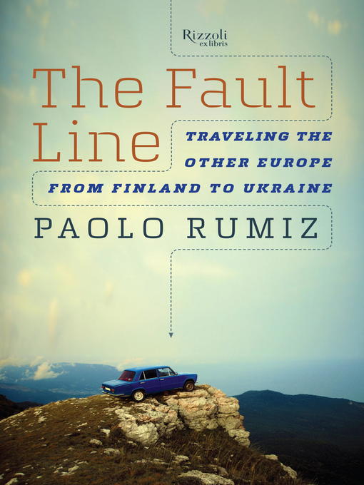 Title details for The Fault Line by Paolo Rumiz - Available